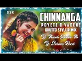 Download Lagu Chinnanga Poyete O Vadene Old Folk Butto Style Mix Dj Nandu Yadav Dj Shiva