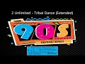 Lagu 2 Unlimited - Tribal Dance (Extended)