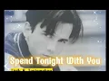 Download Lagu Tommy Page - Spend Tonight With You, Lirik \u0026 Terjemahan