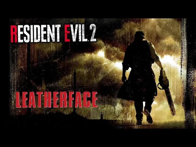 Leatherface left Texas and is on the way to Raccoon City | Resident Evil 2 Remake MODS