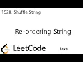 LeetCode 1528 Shuffle String Re-ordering String Java