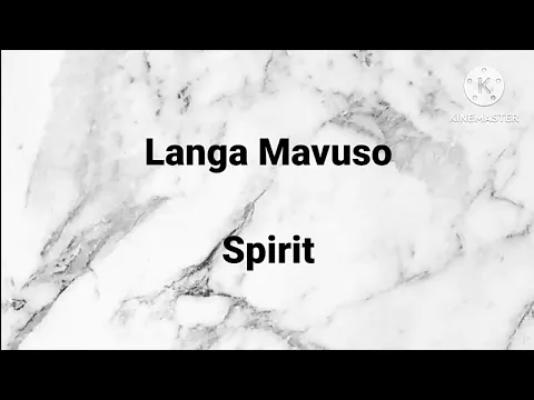 Download MP3 Langa Mavuso - Spirit Instrumental and Lyrics