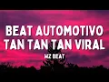 Download Lagu Beat Automotivo Tan Tan Tan Viral - WZ Beat (Letra/Lyrics)