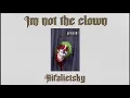 Download Lagu Rifalietsky - Im not the clown (Official audio)