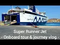 Lagu Seajets | Paros to Piraeus | SUPER RUNNER JET | Tour