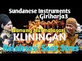 Download Lagu Kliningan Nunung Nurmalasari Giriharja3 | Sundanese stress relief instrument #kliningan #wayanggolek