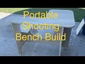 DIY Portable Shooting Bench Build
