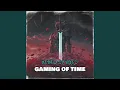 Download Lagu Gaming of Time
