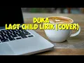 Download Lagu LAST CHILD - DUKA (COVER AKUSTIK) || REGITA ECHA #akustikcover