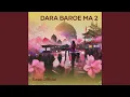 Download Lagu Dara Baroe Ma 2