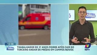 Homem de 37 anos morre ao limpar vidros de prédio em Campos Novos SC