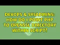 DevOps SysAdmins How do I point PHP to OpenSSL directory within script