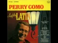 Download Lagu Perhaps, Perhaps, Perhaps - Perry Como