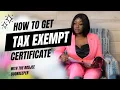 How To File and Get Your Tax Exempt Certificate Simple Steps