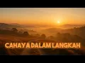 Download Lagu Cahaya Dalam Langkah | Kisah Tentang Keteguhan dan Damai — NCH (Neon Chord Horizon)