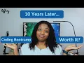 10 Years After Coding Bootcamp Was It Worth It