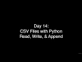30 Days of Python 22-Day 14-CSV Files with Python Read Write Append