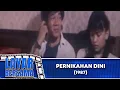 Lagu PERNIKAHAN DINI 1987 FULL MOVIE HD | LAYAR BERSAMA EXCLUSIVE
