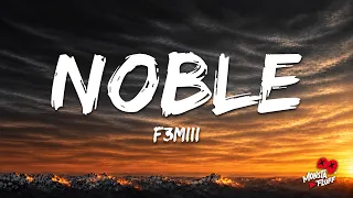 F3miii - NOBLE (Lyrics)