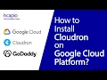 How to install Cloudron on Google Cloud Platform GCP What is Cloudron DNS Setup Lets Encrypt