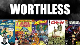 These Comics Will Always Be Worthless