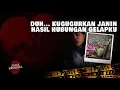 Download Lagu Duhh Kugugurkan Janin Hasil Hubungan Gelapku Part 1 | Jejak Kriminal ANTV