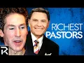 These Are The Richest Pastors In America