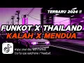 Download Lagu DJ FUNKOT X THAILAND KALAH X MENDUA X SEKECEWA ITU | DJ FUNKOT TERBARU 2024 FULL BASS !