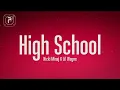 Nicki Minaj - High School (Lyrics) ft. Lil Wayne