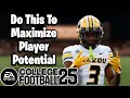 Do this to Maximize Player Potential in Dynasty College Football 25