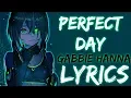 Download Lagu Nightcore Perfect Day (Gabbie Hanna) (Lyrics)