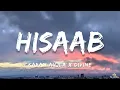 Karan Aujla x Divine - Hisaab (Lyrics) | Street Dreams (Album)