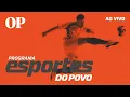 Download Lagu 🔴Pré-jogo: Sport x Ceará; Bahia x Fortaleza | Esportes do POVO | 9/7/25