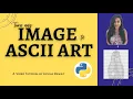 Turn any image to ASCII Art Python project PyWhatkit Easy Tutorial