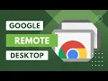 How to Use Google Chrome Remote Desktop to Access Your Computer From Anywhere