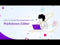 How to Create Documentation with Markdown Editor Software Documentation