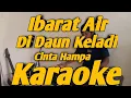 Download Lagu Cinta Hampa Karaoke Dlloyd || Ibarat Air di Daun Keladi Korg Pa600