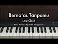 Download Lagu Bernafas Tanpamu - Last Child | Piano Karaoke by Andre Panggabean