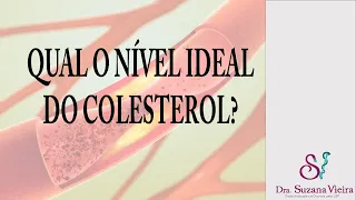Qual o nível de colesterol ideal?