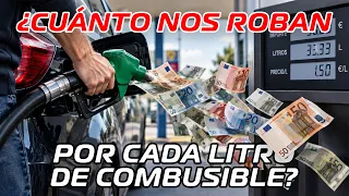 Cuánto nos “ROBAN” con cada LITRO de combustible