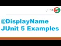 DisplayName in junit 5 examples JUnit 5 Display Names Example JUnit 5 Custom Display Name