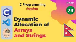 Dynamic Allocation of Arrays and Strings C Programming Tutorial in Nepali