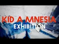 Download Lagu KID A MNESIA EXHIBITION - OFFICIAL TRAILER