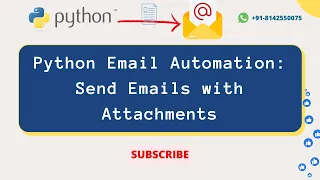Python Email Automation Send Emails with Attachments - A Step-by-Step Guide