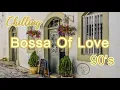 Download Lagu Bossa of love 90's เพลงเก่าๆ ยุค90 ในทำนอง Bossa ฟังสบาย ( easy listening Bossa of Oldie song)