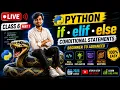Python Conditional Statements if elif else in Python Complete Hindi Tutorial