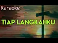 Download Lagu TIAP LANGKAHKU KARAOKE - Karaoke  Rohani Kristen