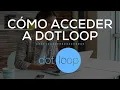 Como Acceder a Dotloop Espanol