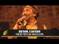 Lagu Santanna, O Cantador - Forró Popular Brasileiro - Show Completo