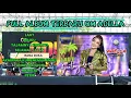 Download Lagu PULL ALBUM TERBARU ADELLA feat LAUT,MILIKU,cover LUSYANA JELITA,TASYA ROSMALA,SERLY KDI